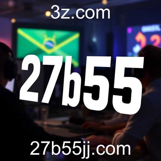 A Ascensão de 27b55 nos Jogos Online